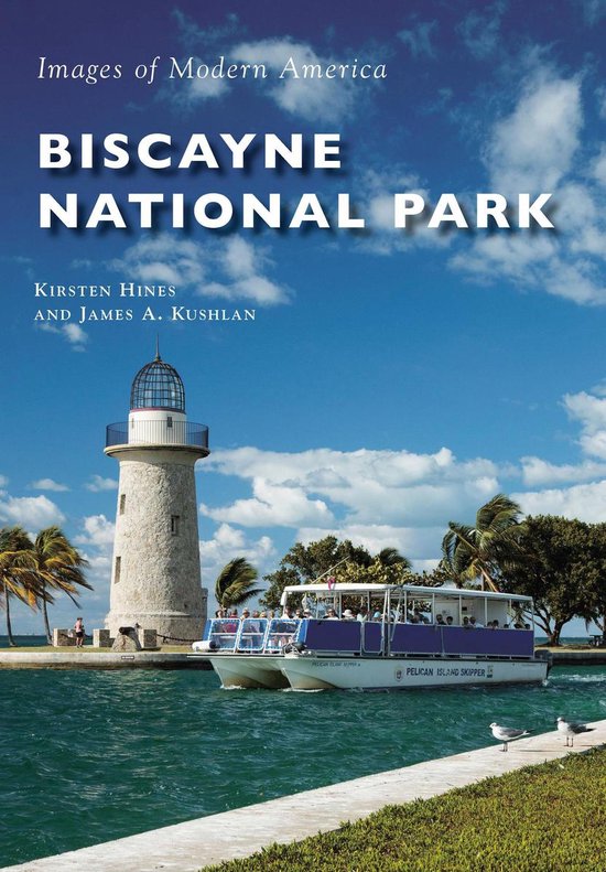 Images of Modern America - Biscayne National Park