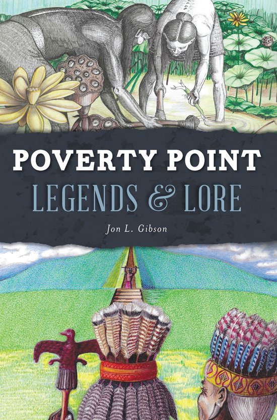 American Legends - Poverty Point Legends & Lore
