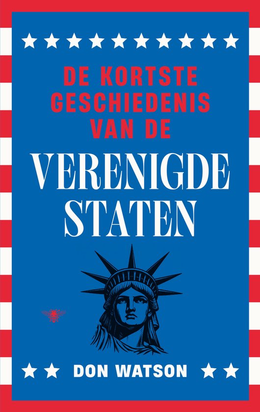 De kortste geschiedenis van de Verenigde Staten