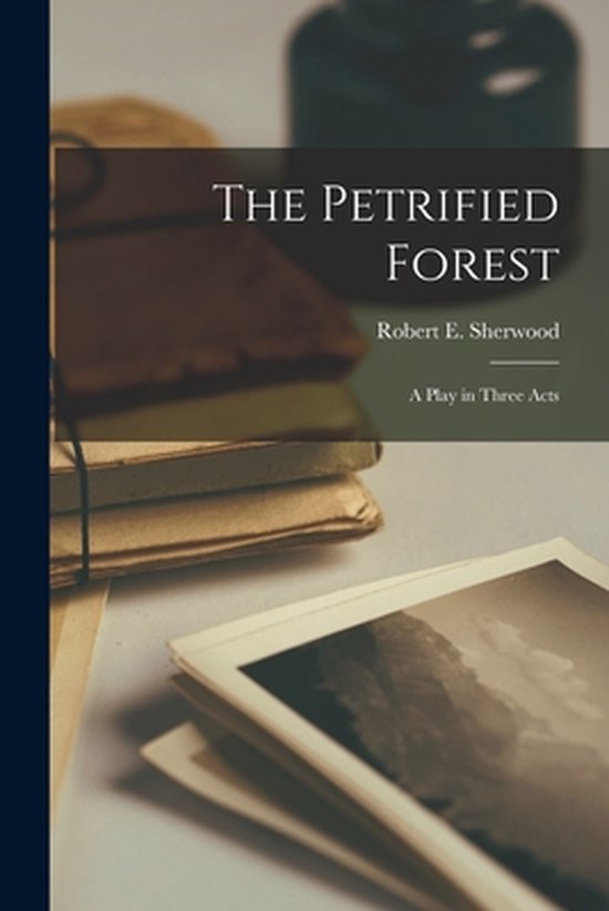 The Petrified Forest