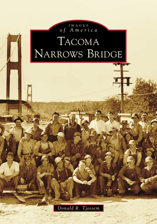 Images of America- Tacoma Narrows Bridge