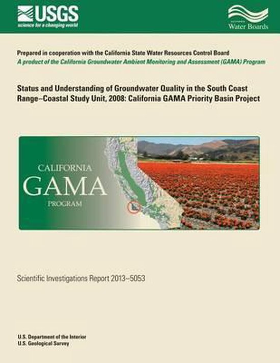 Status and Understanding of Groundwater Quality in the South Coast Range-coastal study unit, 2008