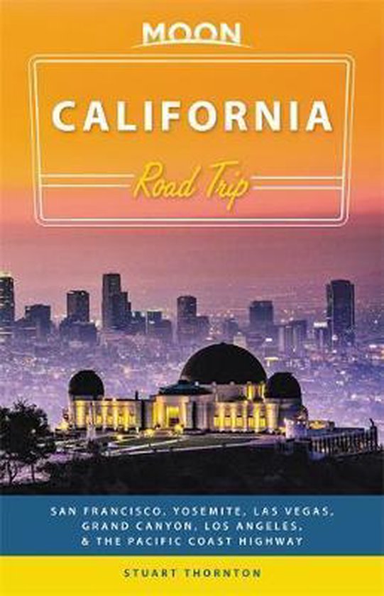 Moon California Road Trip (Third Edition)