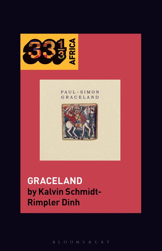 33 1/3 Africa- Paul Simon's Graceland