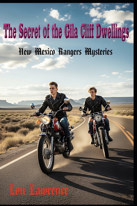 New Mexico Sky Rangers Mystery- Secret of the Gila Cliff Dwellings
