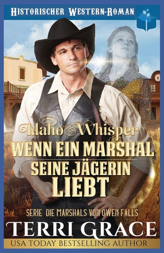 Die Marshals Von Owen Falls- Idaho-Whisper- Wenn ein Marshal seine Jägerin liebt
