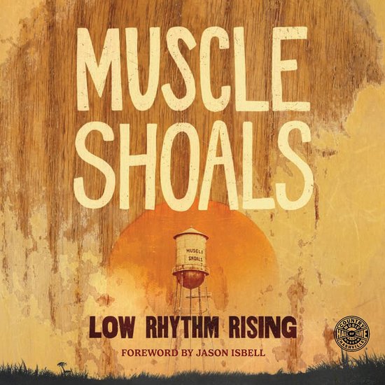 Country Music Foundation Press- Muscle Shoals