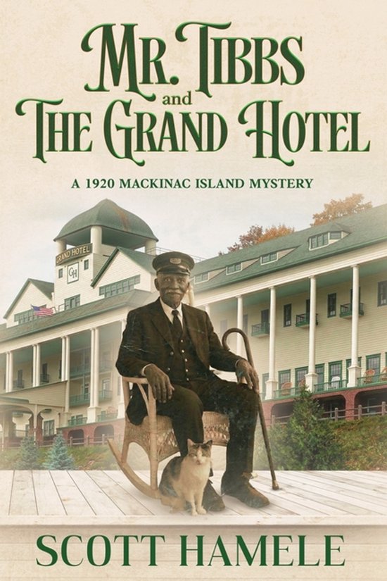 Echoes in the Lobby: Historic Hotel Mysteries of America's Hidden Past- Mr. Tibbs and The Grand Hotel