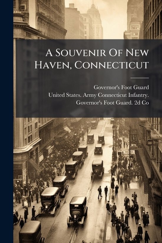 A Souvenir Of New Haven, Connecticut