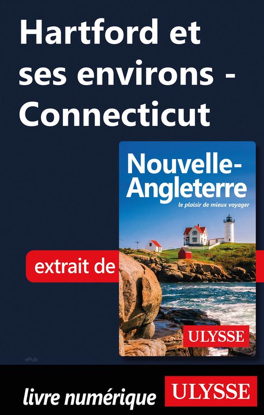 Hartford et ses environs - Connecticut