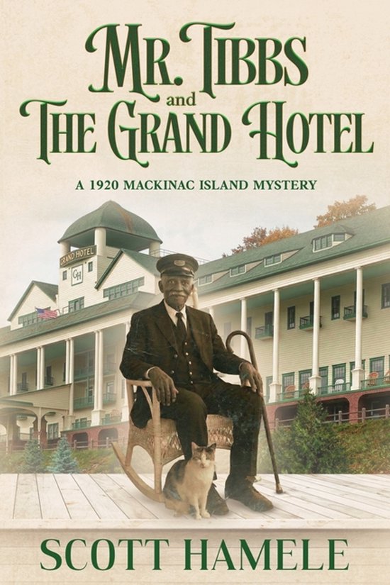 Echoes in the Lobby: Historic Hotel Mysteries of America's Hidden Past- Mr. Tibbs and The Grand Hotel