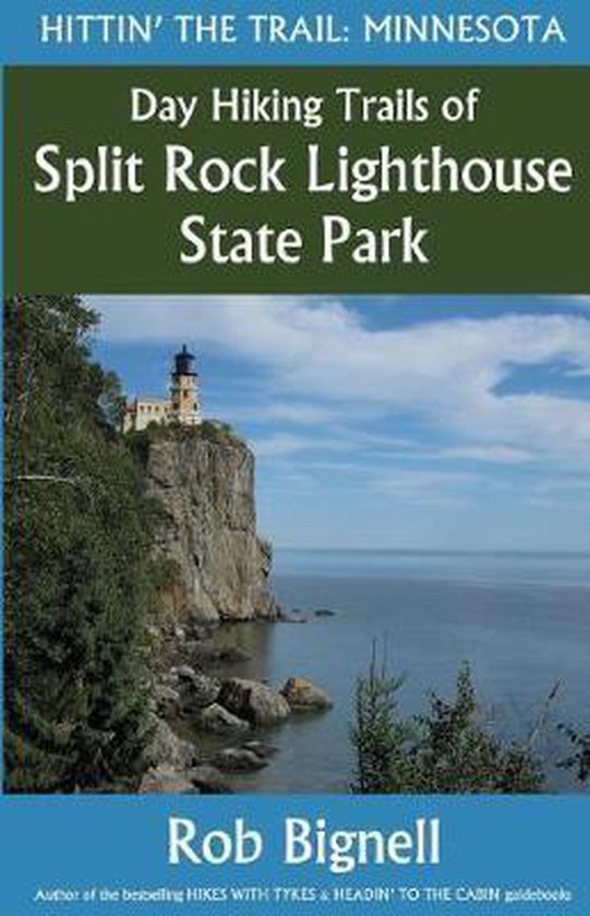Hittin' the Trail: Minnesota- Day Hiking Trails of Split Rock Lighthouse State Park