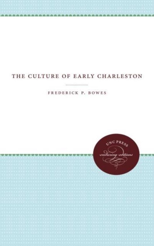 The Culture of Early Charleston
