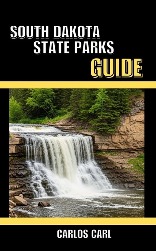South Dakota State Parks Guide