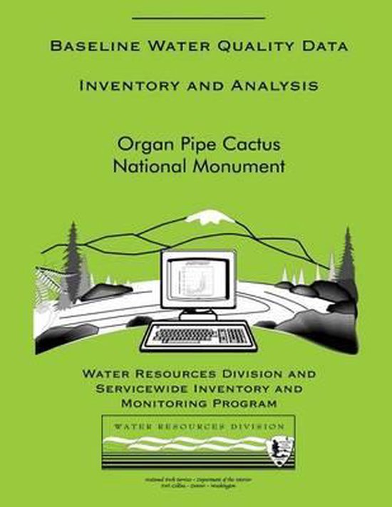 Baseline Water Quality Data Inventory and Analysis: Organ Pipe Cactus National Monument