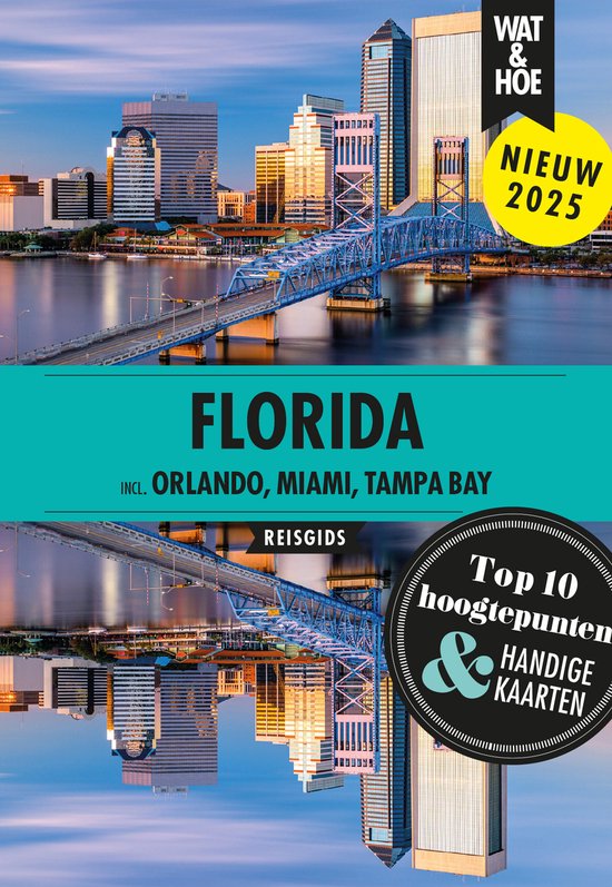 Wat & Hoe reisgids - Florida