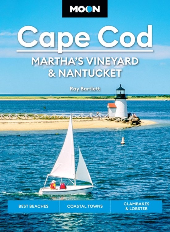 Moon Cape Cod, Martha's Vineyard & Nantucket (seventh Edition)