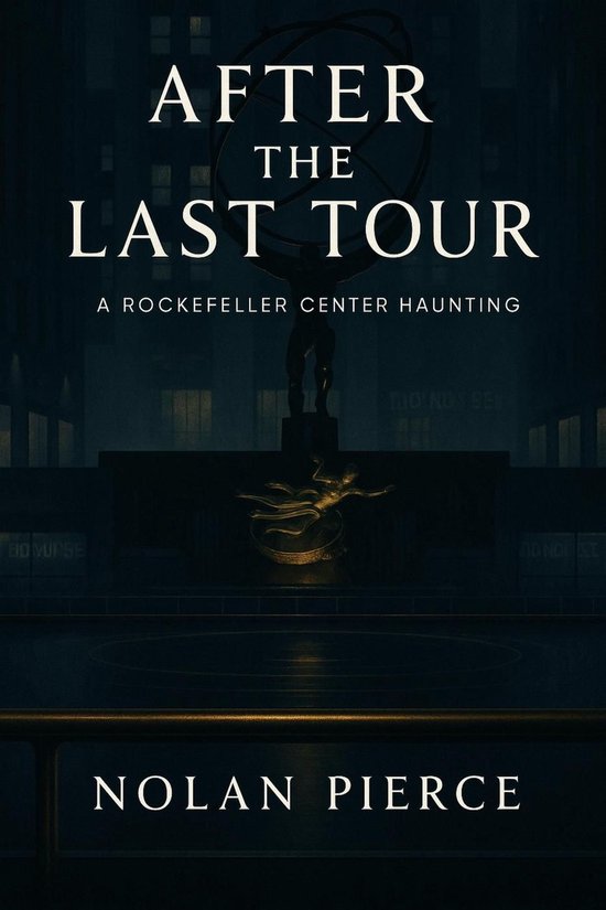 After the Last Tour: A Rockefeller Center Haunting