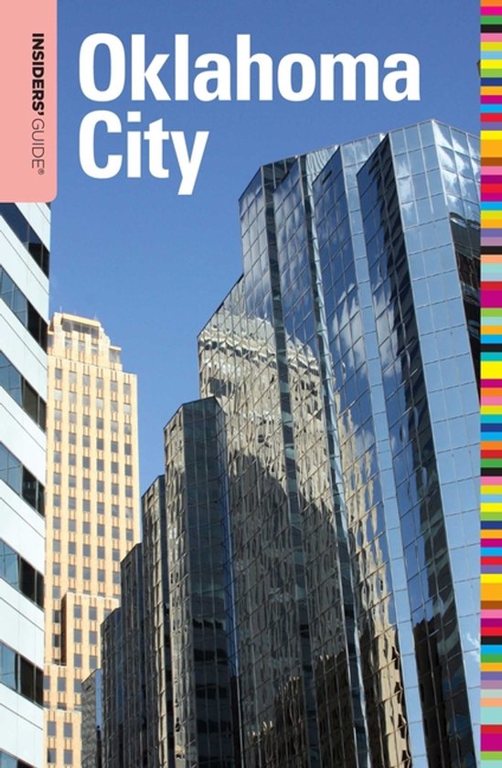 Insiders' Guide to Oklahoma City