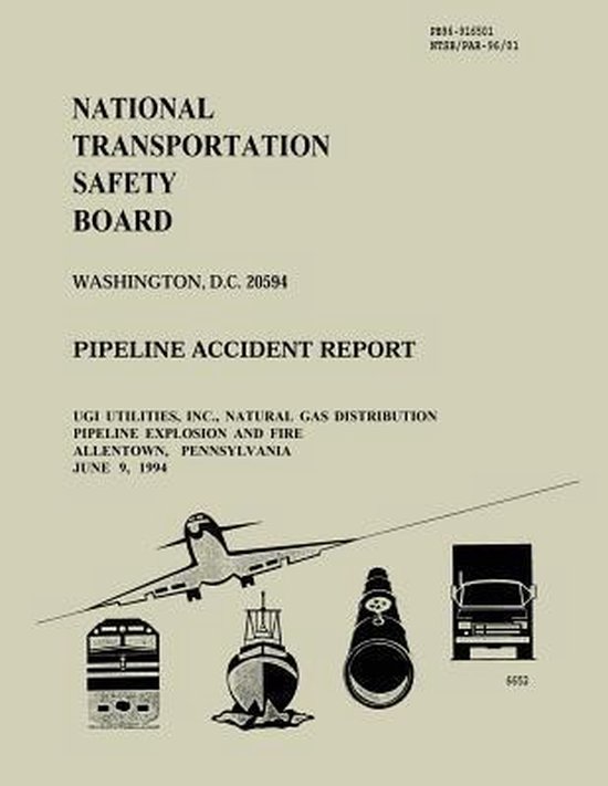 UGI Utilities, Inc., Natural Gas Distribution Pipeline Explosion and Fire Allentown, Pennsylvania June 9, 1994