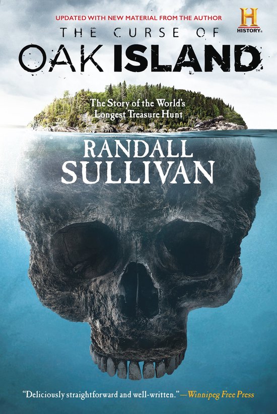 The Curse of Oak Island The Story of the Worlds Longest Treasure Hunt The Story of the World TmS Longest Treasure Hunt