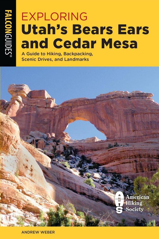Exploring Series - Exploring Utah's Bears Ears and Cedar Mesa