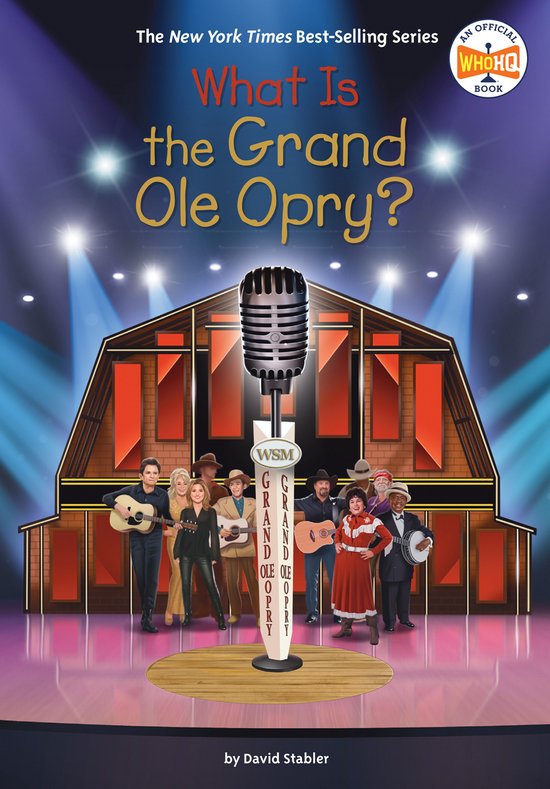 What Was? - What Is the Grand Ole Opry?