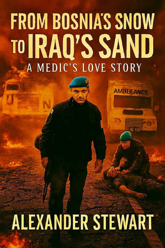 From Bosnia’s Snow to Iraq’s Sand: A Medic’s Love Story
