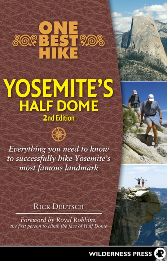 One Best Hike Yosemite's Half Dome