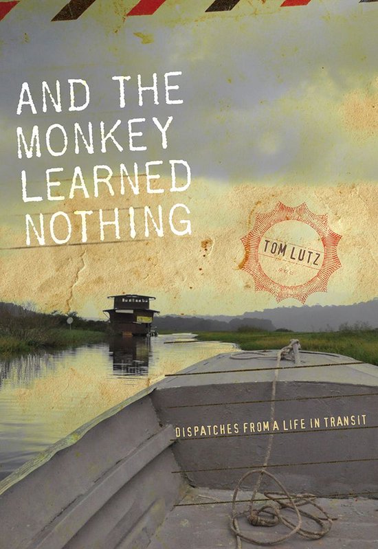 Sightline Books - And the Monkey Learned Nothing