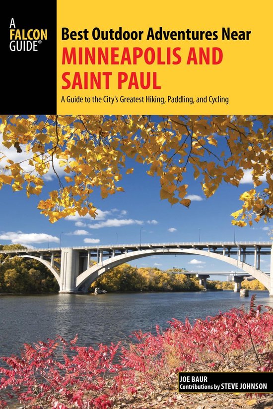 Best Adventures Near - Best Outdoor Adventures Near Minneapolis and Saint Paul
