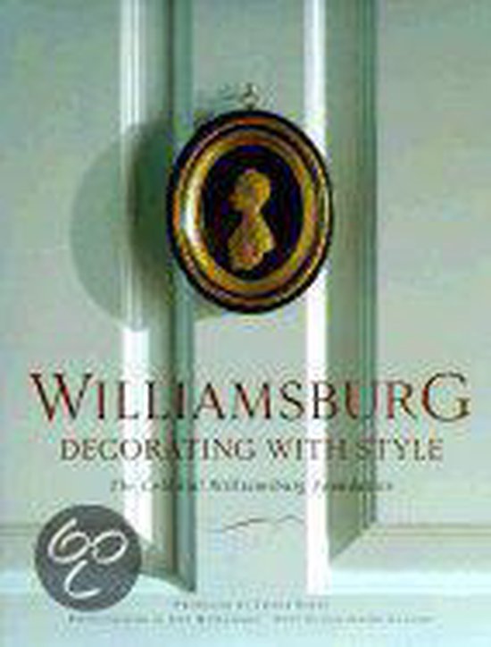 Williamsburg: Decorating with Style
