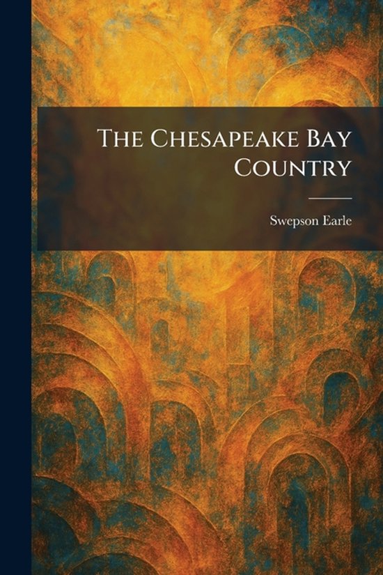 The Chesapeake Bay Country
