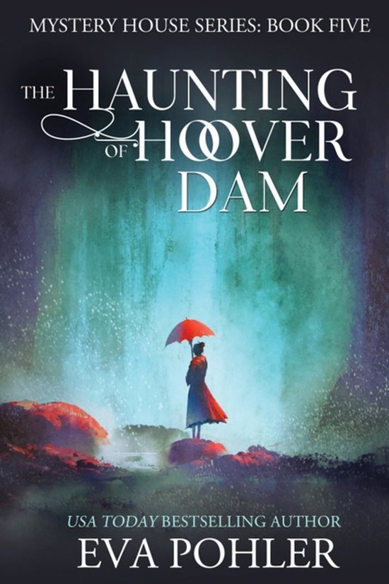 The Mystery House Series Large Print Edition-The Haunting of Hoover Dam