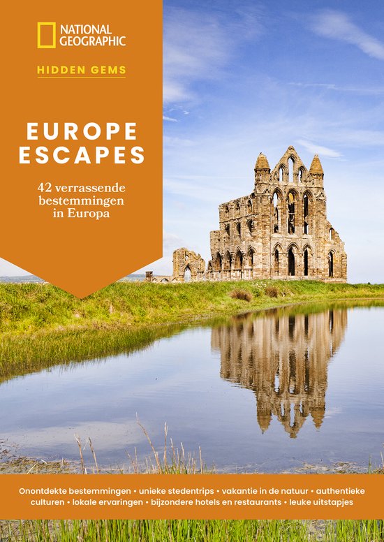 Hidden gems - Europe Escapes - 42 verrassende bestemmingen in Europa