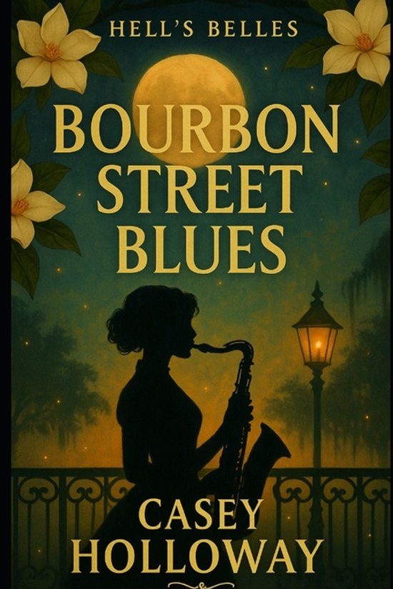 Hell's Belles- Bourbon Street Blues