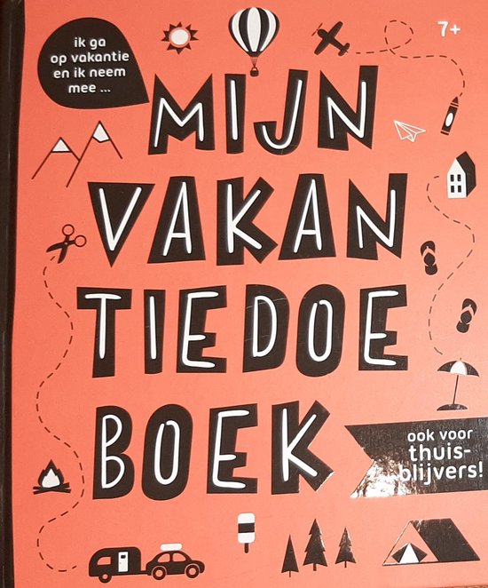 Mijn Vakantiedoeboek Vakantie Doeboek - Ook voor de Thuisblijvers!