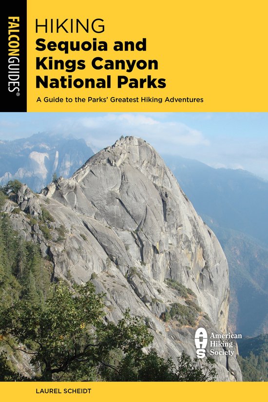 Regional Hiking Series- Hiking Sequoia and Kings Canyon National Parks