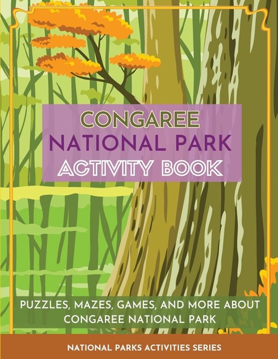 National Parks Activities- Congaree National Park Activity Book