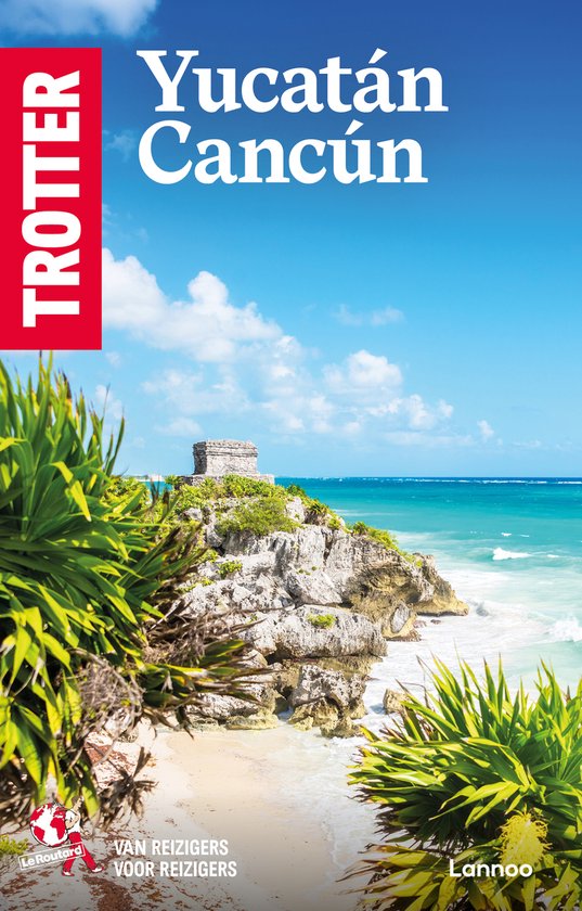 Trotter - Yucatán / Cancún