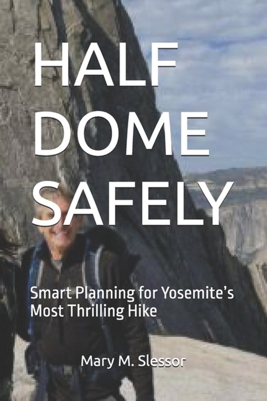 Half Dome Safely