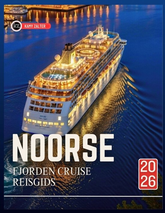 Noorse Fjorden Cruise Reisgids 2026