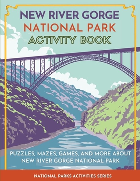 National Parks Activities- New River Gorge National Park Activity Book