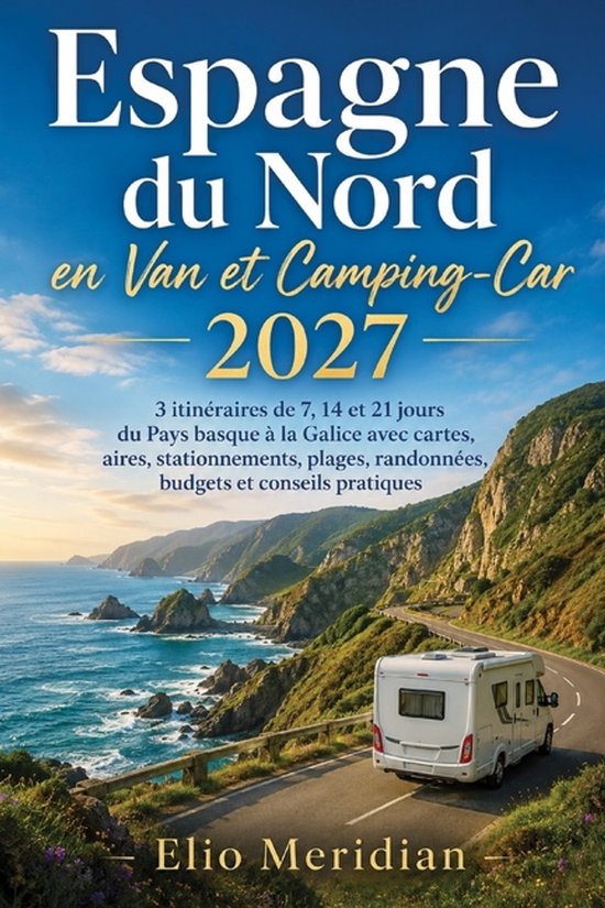 Espagne du Nord en Van et Camping-Car 2026-2027