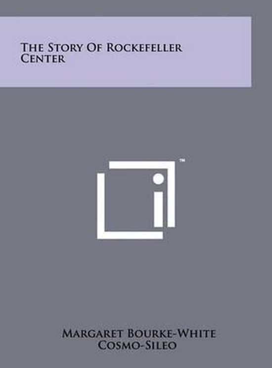 The Story of Rockefeller Center