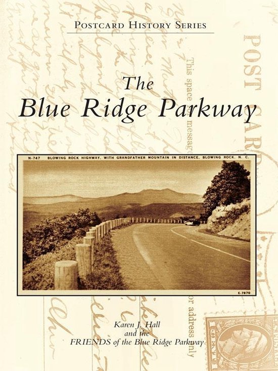 Postcard History Series - The Blue Ridge Parkway