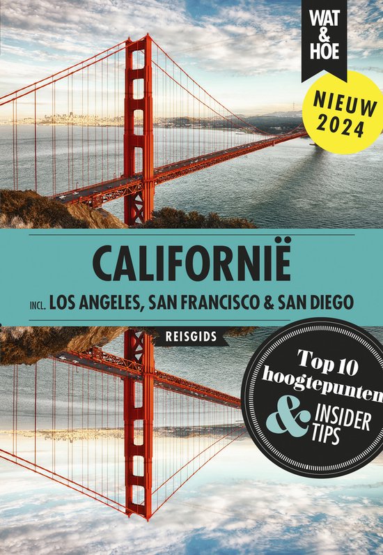 Wat & Hoe reisgids - Californië