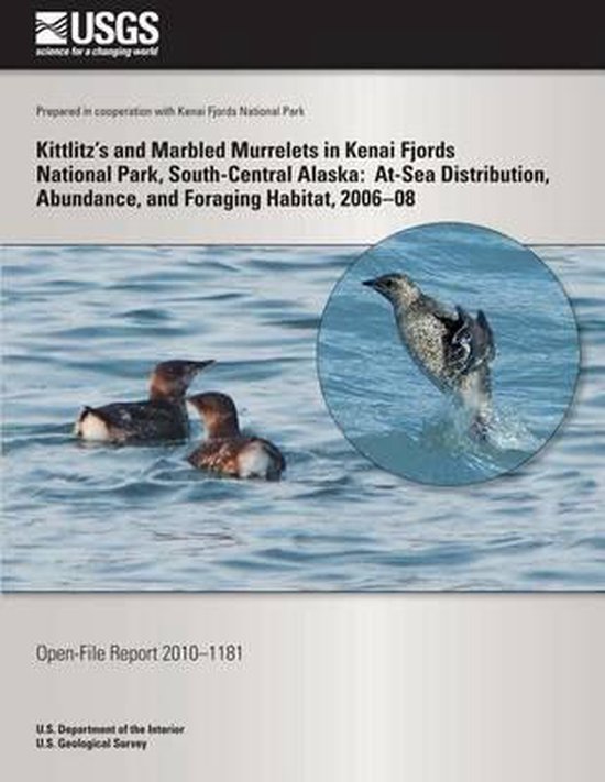 Kittlitz's and Marbled Murrelets in Kenai Fjords National Park, South-Central Alaska