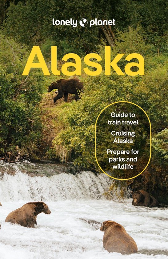 Travel Guide- Lonely Planet Alaska