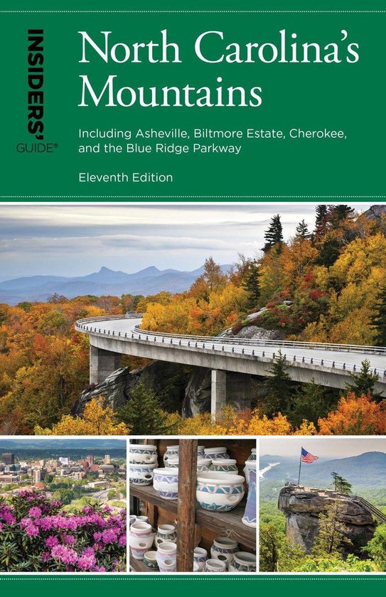 Insiders' Guide Series - Insiders' Guide® to North Carolina's Mountains